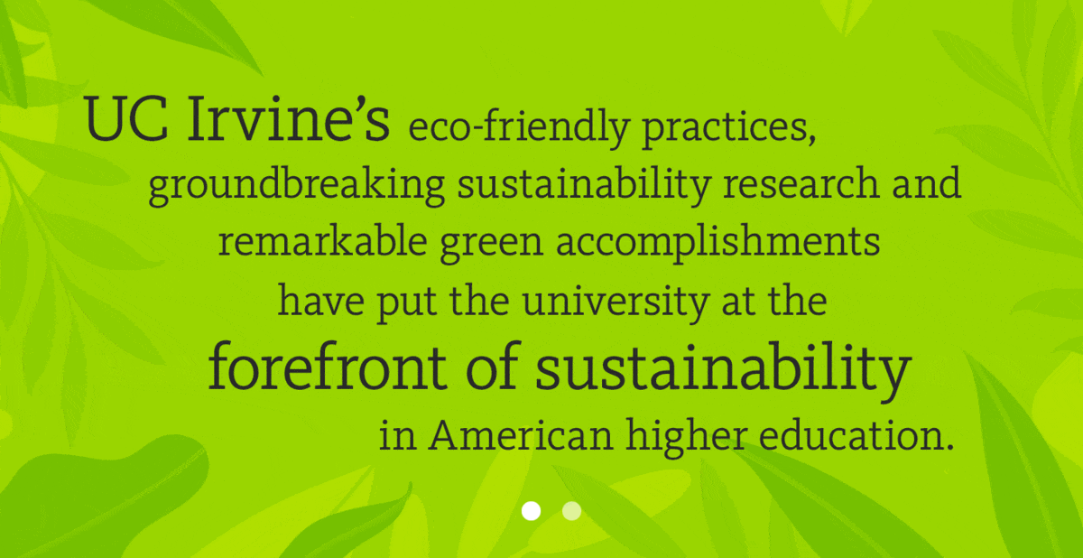 statements of UCI being in the forefront of sustainability in American higher education and being a partner of sustainability with the City of Irvine